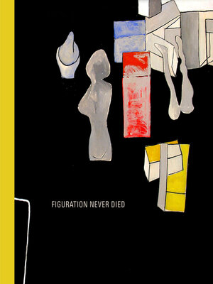 cover image of Figuration Never Died